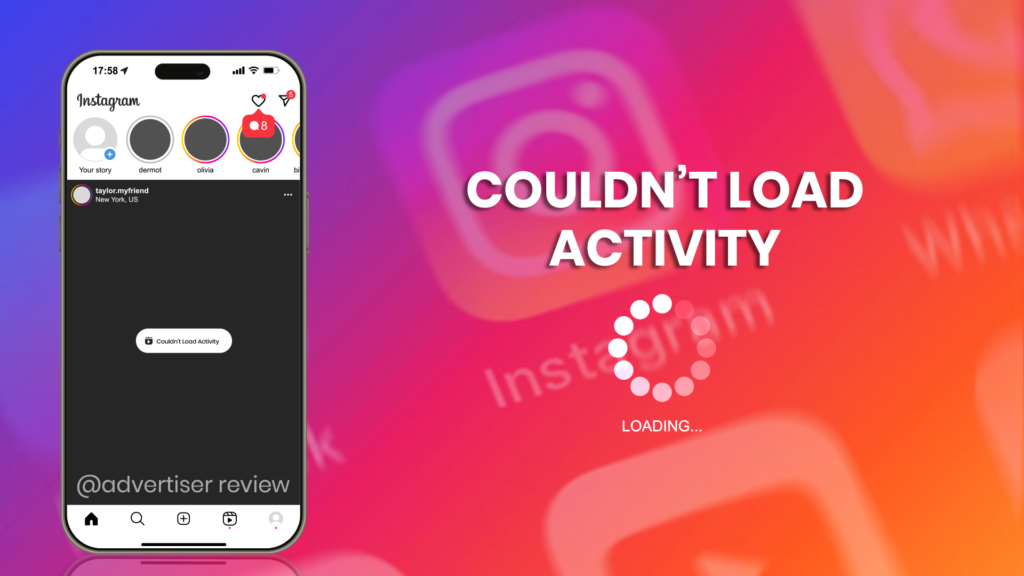 Why Instagram Couldnot Load Activity